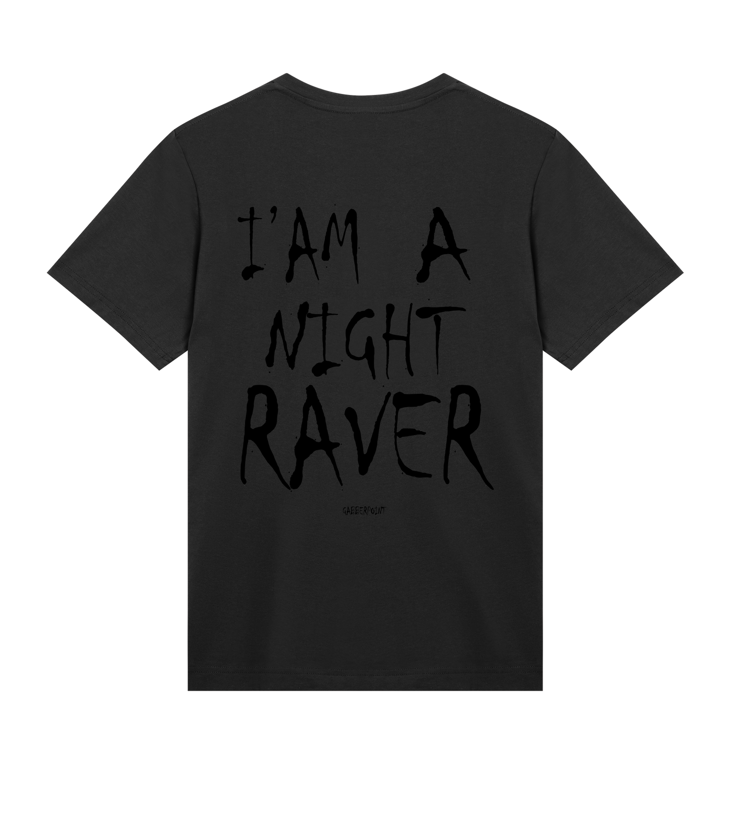 GABBERPOINT - I'AM A NIGHT RAVER T-SHIRT