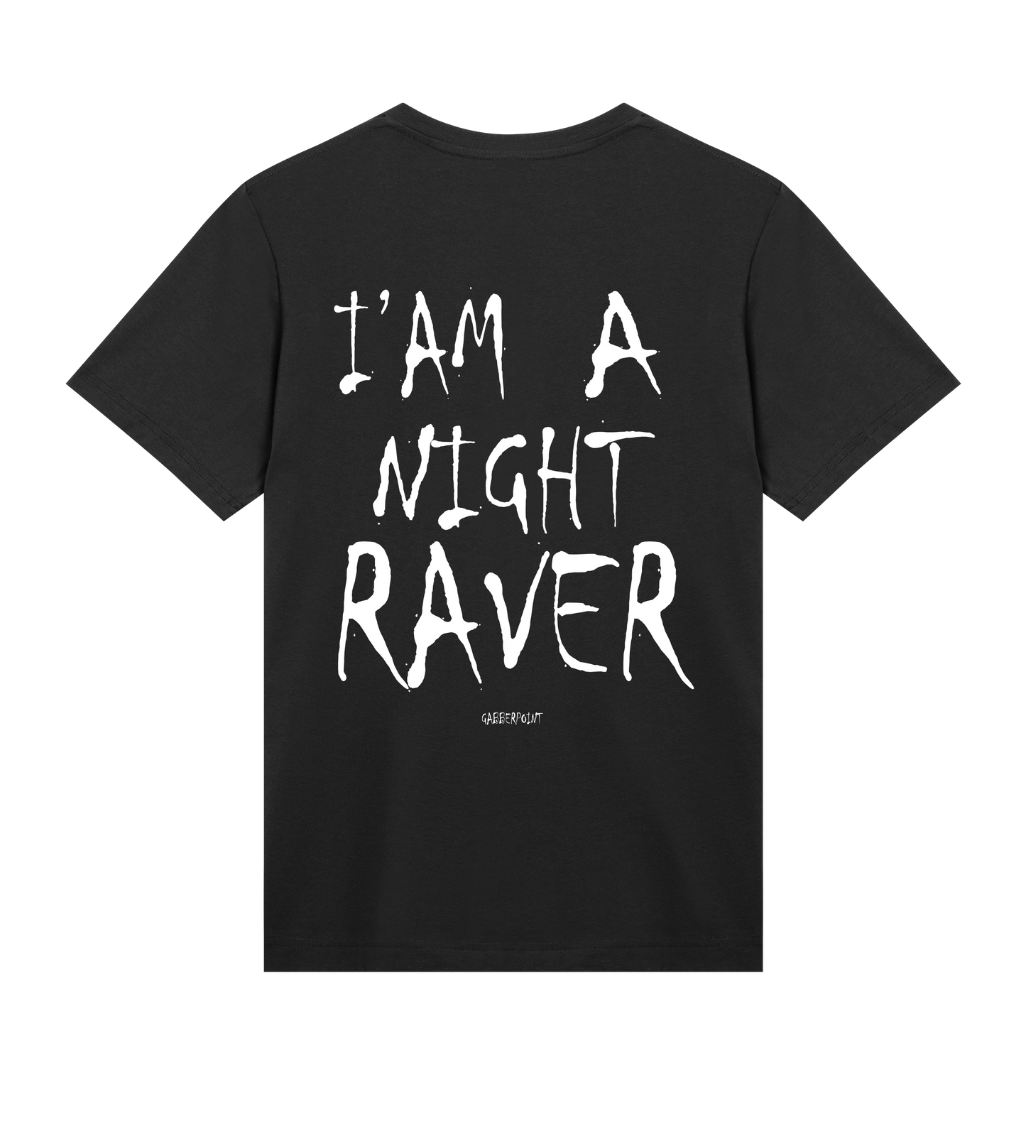 GABBERPOINT - I'AM A NIGHT RAVER T-SHIRT