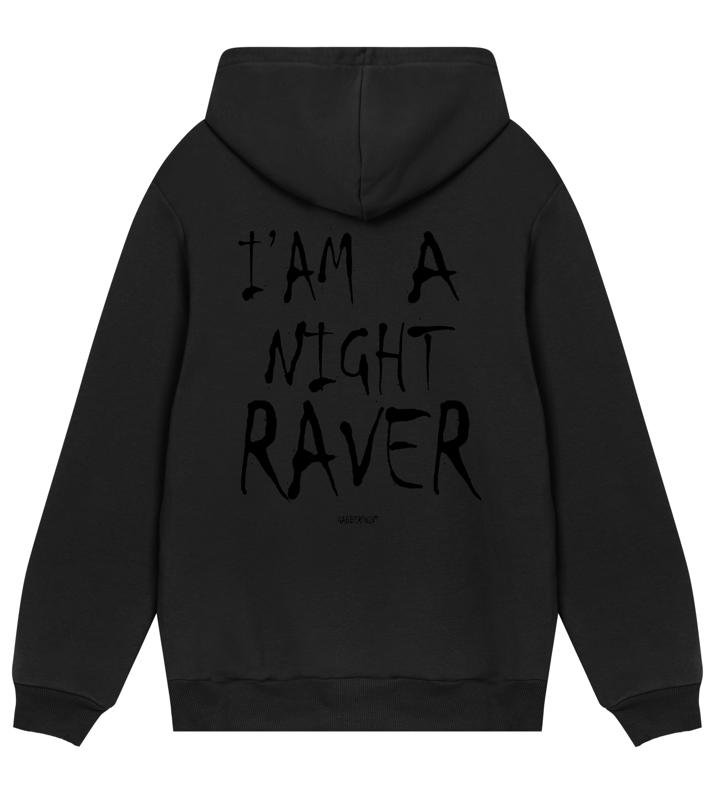 GABBERPOINT - I'AM A NIGHT RAVER HOODIE