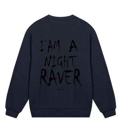 GABBERPOINT - I'AM A NIGHT RAVER SWEATSHIRT