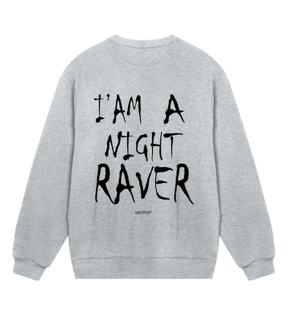 GABBERPOINT - I'AM A NIGHT RAVER SWEATSHIRT