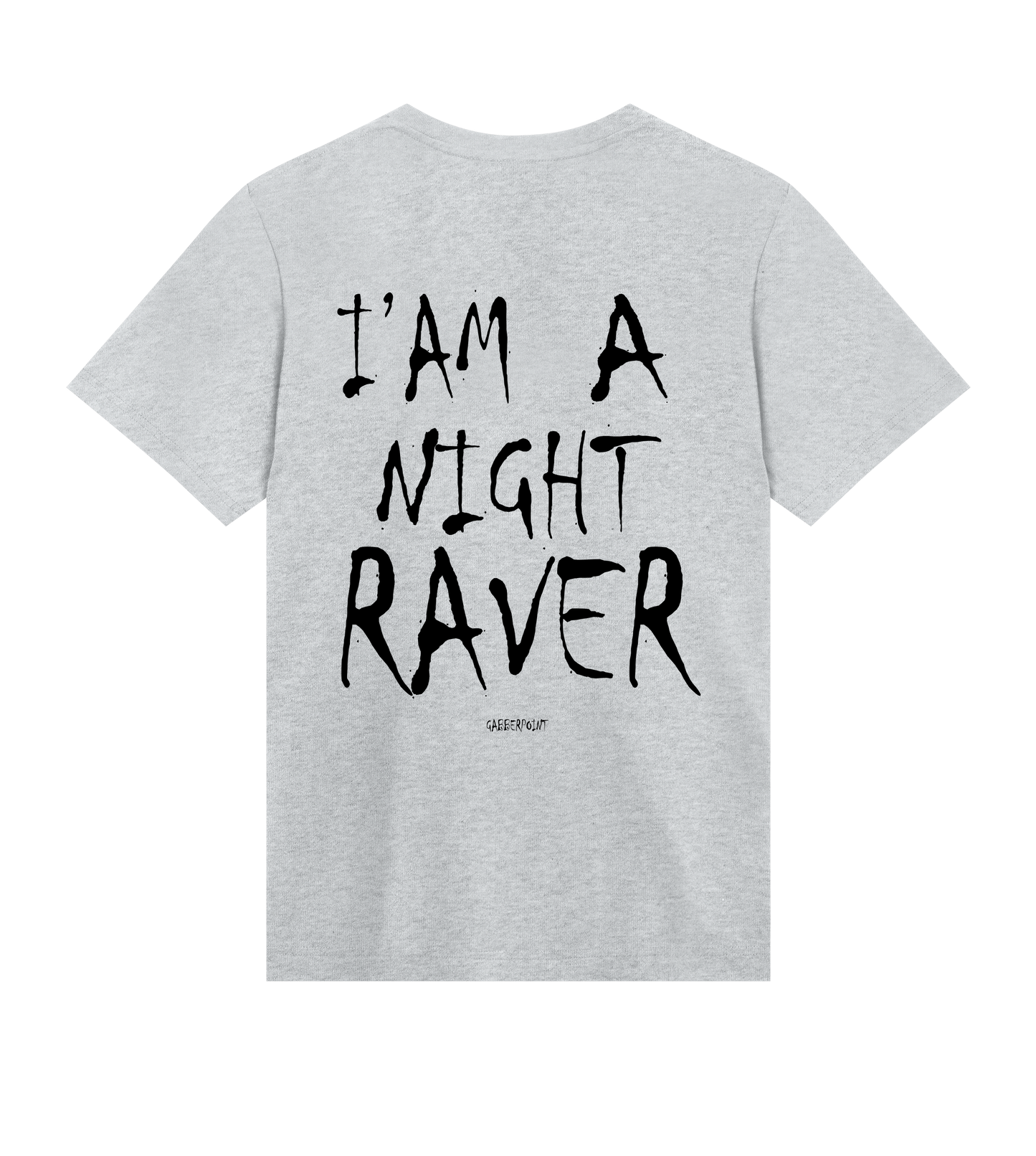 GABBERPOINT - I'AM A NIGHT RAVER T-SHIRT