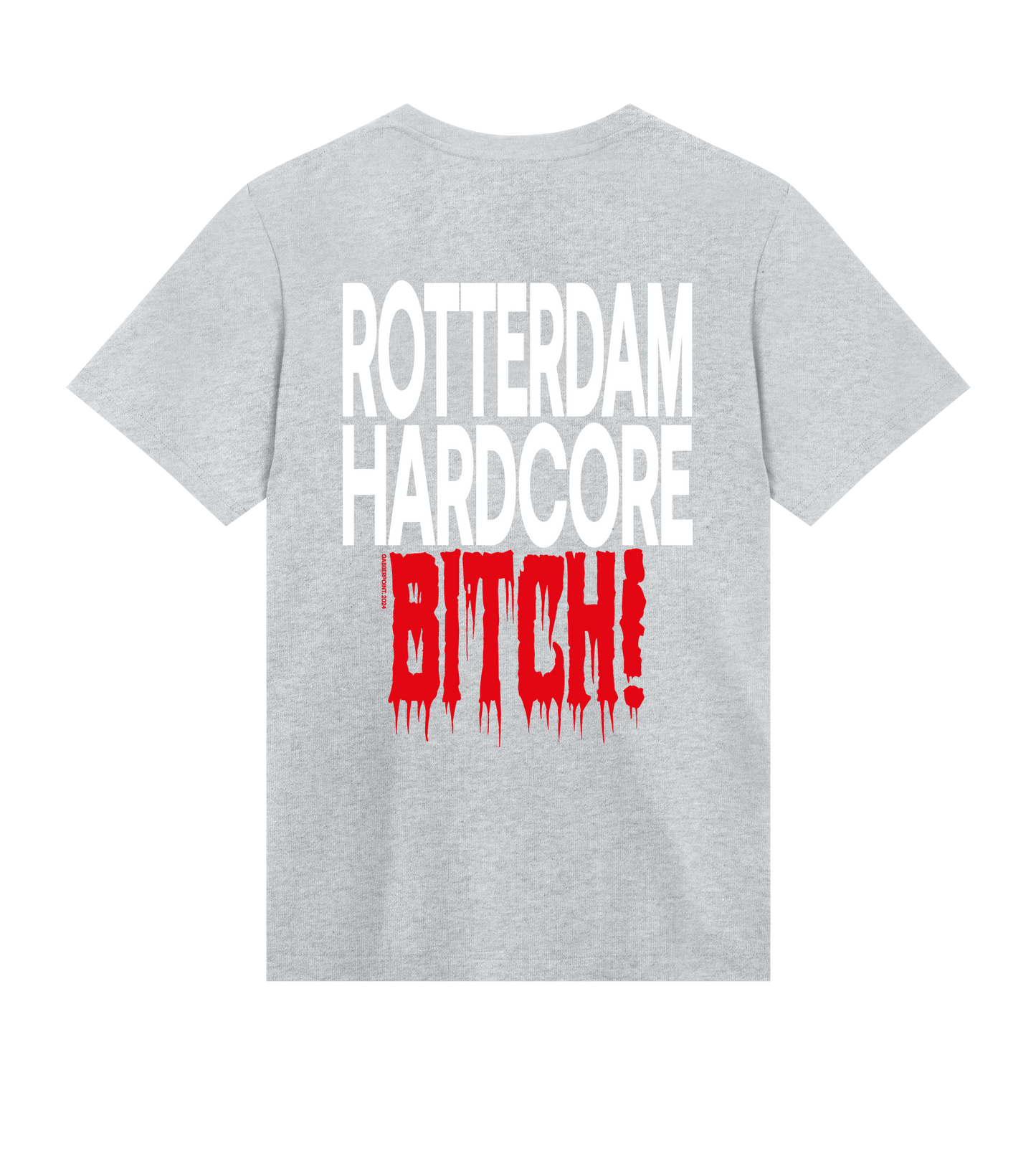 GABBERPOINT - ROTTERDAM HARDCORE B*TCH T-SHIRT