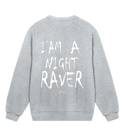 GABBERPOINT - I'AM A NIGHT RAVER SWEATSHIRT