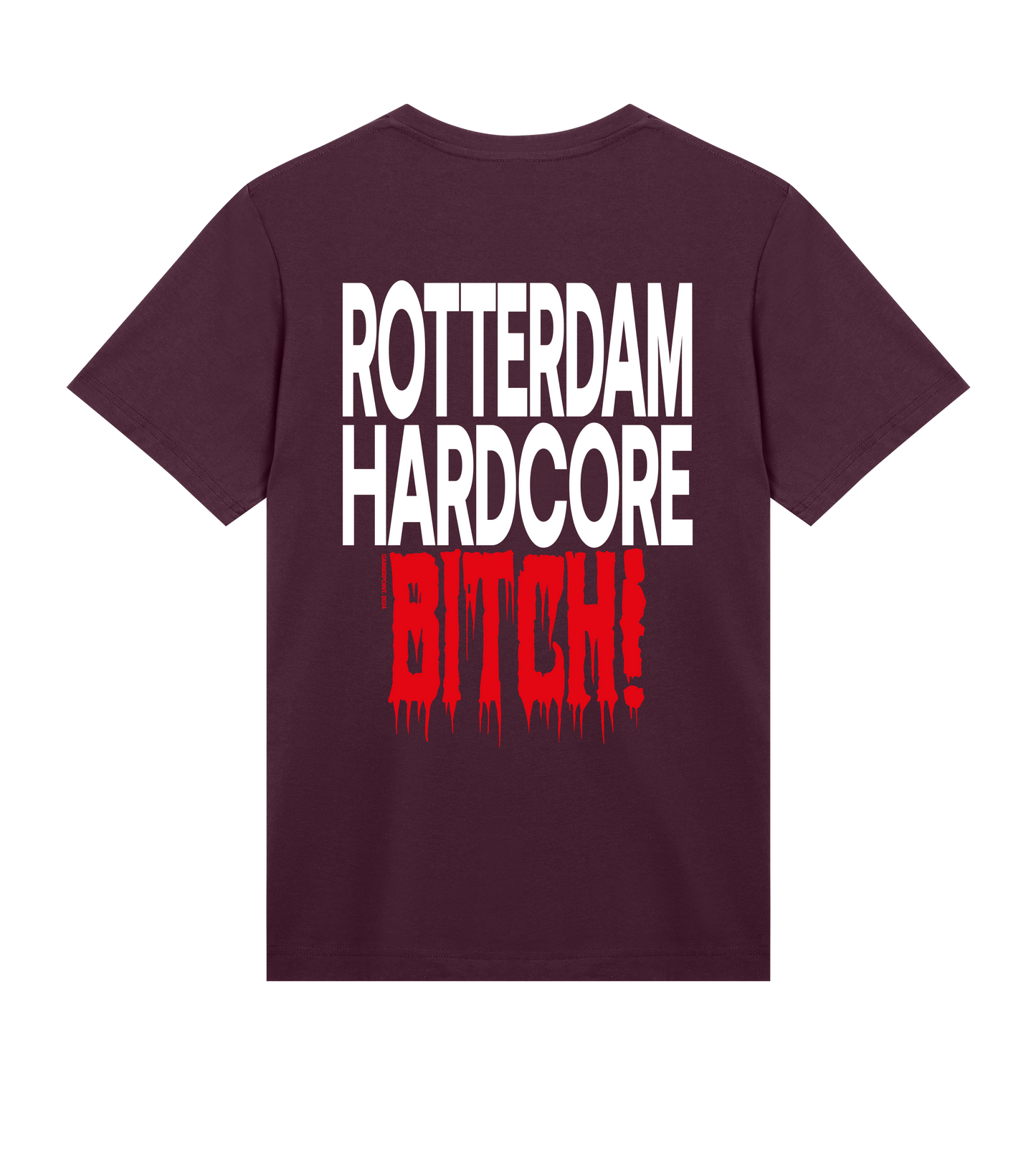 GABBERPOINT - ROTTERDAM HARDCORE B*TCH T-SHIRT