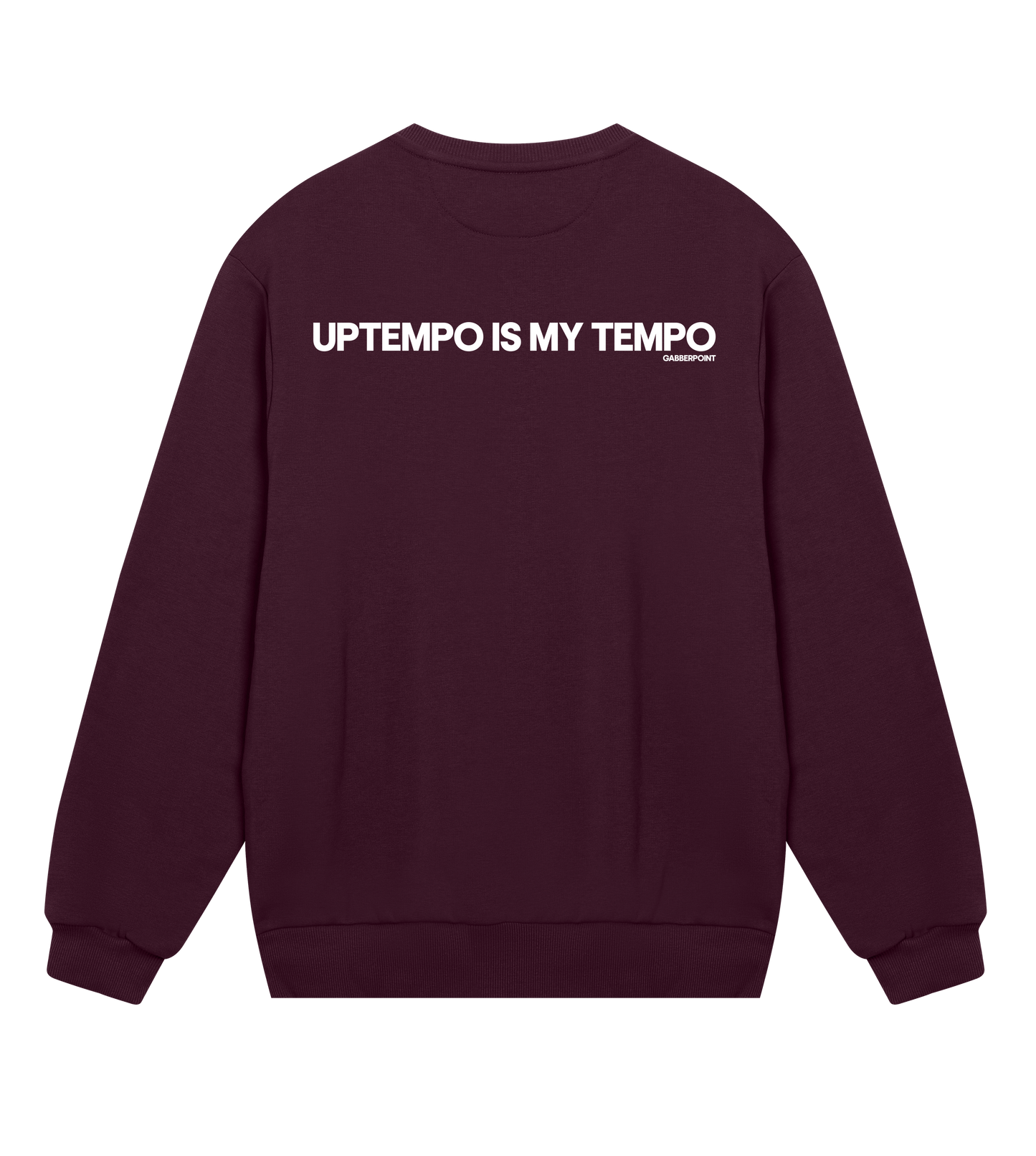 GABBERPOINT - UPTEMPO IS MY TEMPO SWEATSHIRT