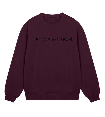 GABBERPOINT - I'AM A NIGHT RAVER SWEATSHIRT