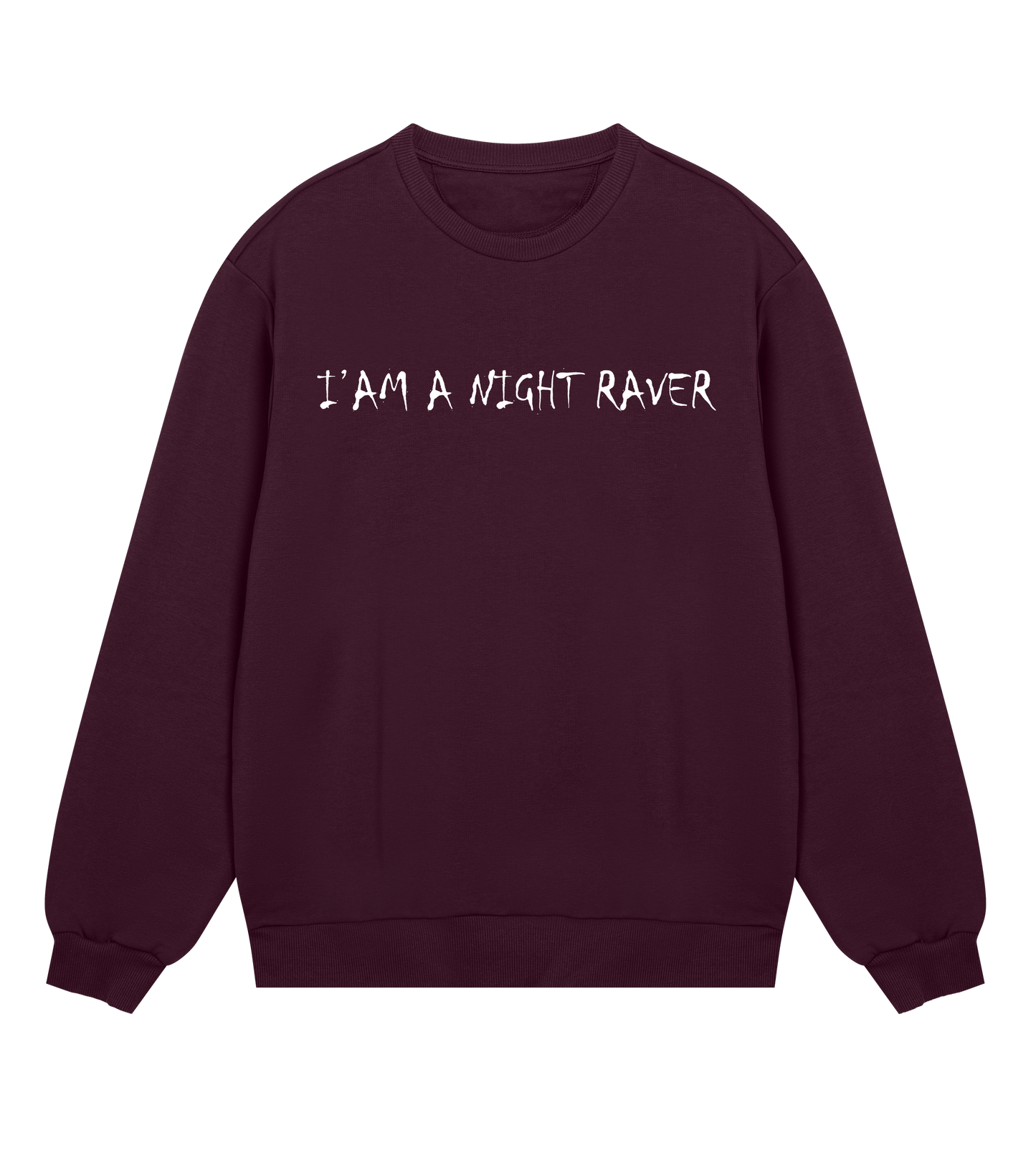 GABBERPOINT - I'AM A NIGHT RAVER SWEATSHIRT