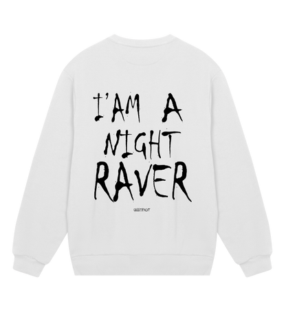 GABBERPOINT - I'AM A NIGHT RAVER SWEATSHIRT