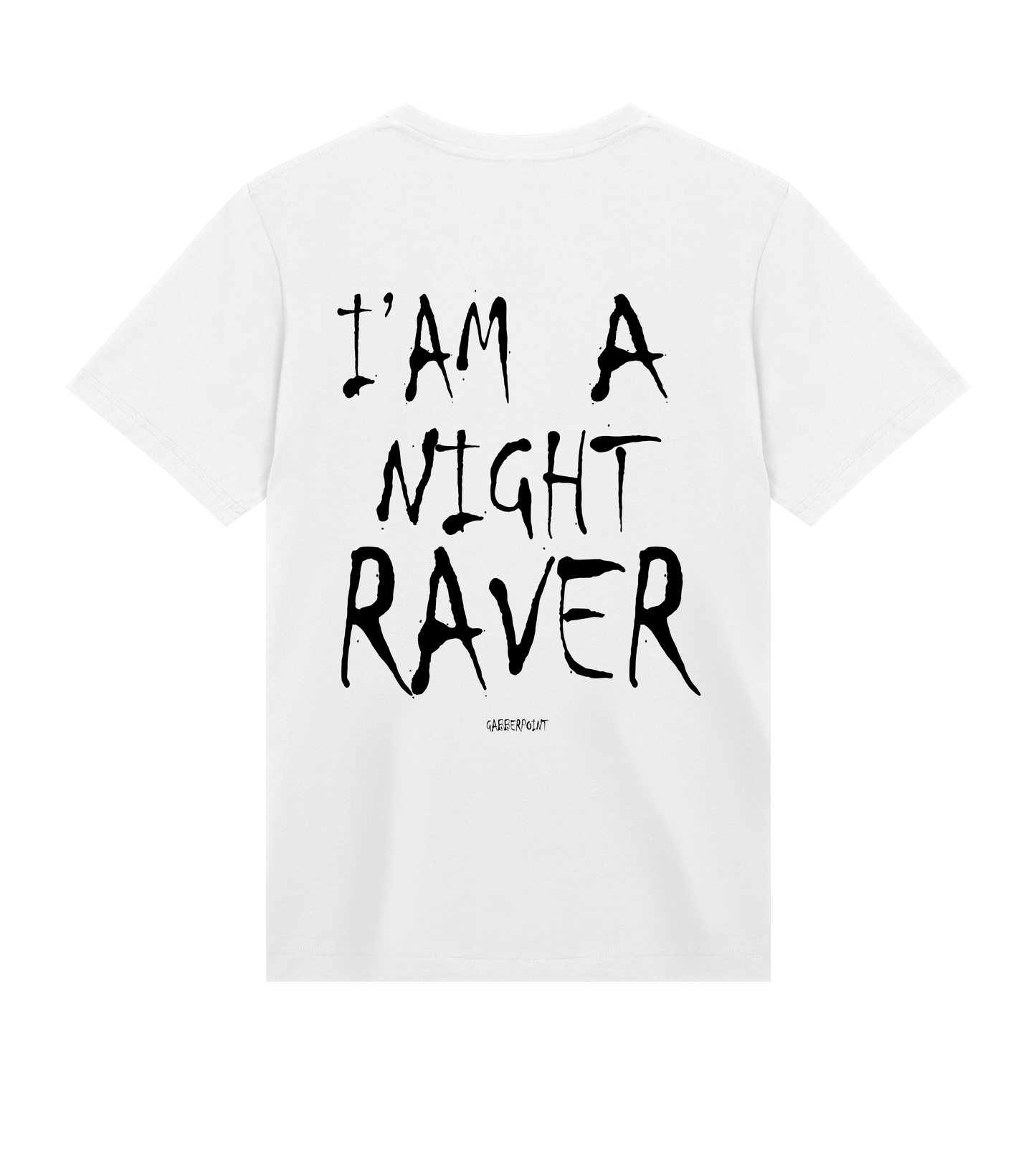 GABBERPOINT - I'AM A NIGHT RAVER T-SHIRT